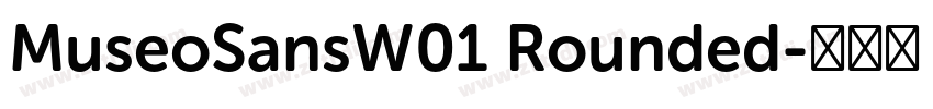 MuseoSansW01 Rounded字体转换